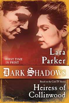 Dark Shadows: Heiress of Collinwood (Dark Shadows, 4)