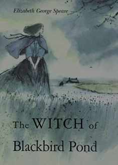 The Witch of Blackbird Pond: A Newbery Award Winner