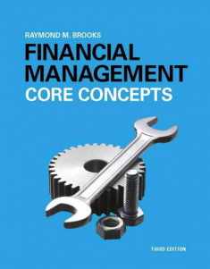 Financial Management: Core Concepts (3rd Edition)