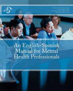 An English-Spanish Manual for Mental Health Professionals