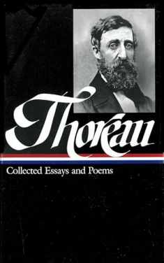 Henry David Thoreau : Collected Essays and Poems (Library of America)