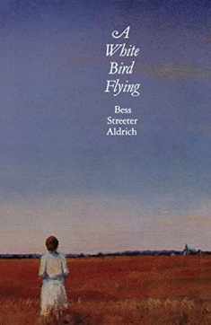 A White Bird Flying (Bison Book S)