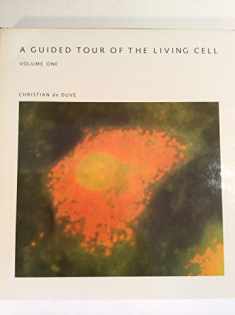 A Guided Tour Of The Living Cell - Volume One (Scientific American Library Series)