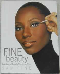 Fine Beauty: Beauty Basics and Beyond for African American Women