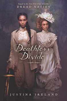 Deathless Divide (Dread Nation)