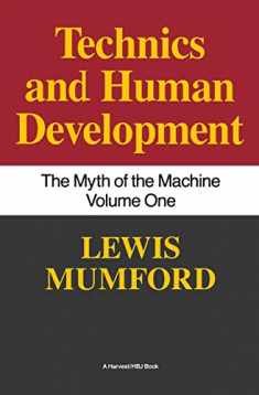 Myth of the Machine : Technics and Human Development