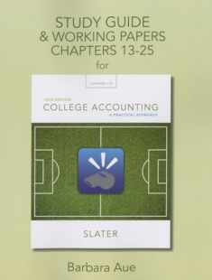 Study Guide & Working Papers for College Accounting: A Practical Approach, Chapters 13-25