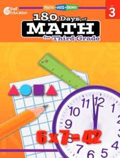 180 Days of Math: Grade 3 - Daily Math Practice Workbook for Classroom and Home, Cool and Fun Math, Elementary School Level Activities Created by Teachers to Master Challenging Concepts
