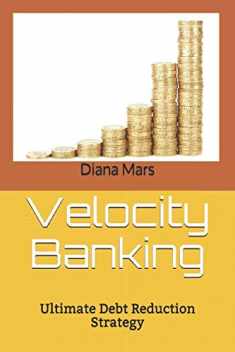 Velocity Banking: Ultimate Debt Reduction Strategy