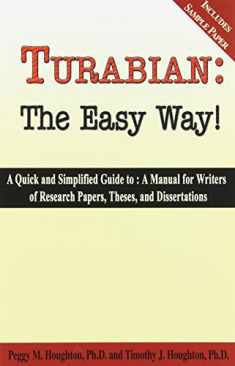 Turabian: The Easy Way! 7th Edition