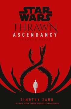 Star Wars: Thrawn Ascendancy (Book II: Greater Good) (Star Wars: The Ascendancy Trilogy)