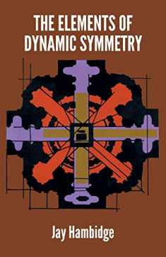 The Elements of Dynamic Symmetry (Dover Art Instruction)