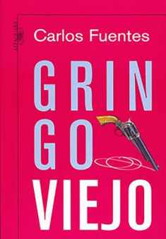 Gringo viejo (Spanish Edition)