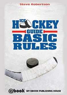 Ice Hockey Guide - Basic Rules