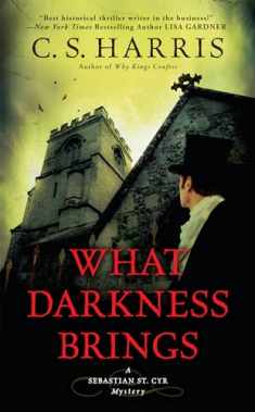 What Darkness Brings (Sebastian St. Cyr Mystery)
