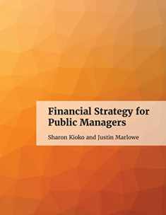Financial Strategy for Public Managers