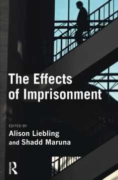 The Effects of Imprisonment (Cambridge Criminal Justice Series)