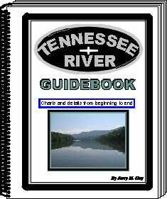Tennessee River Guidebook: Charts and Details from Beginning to End