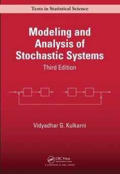 Modeling and Analysis of Stochastic Systems (Chapman & Hall/CRC Texts in Statistical Science)