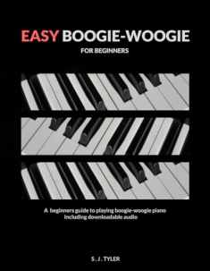 Easy Boogie-Woogie: For Beginners (Easy For Beginners)