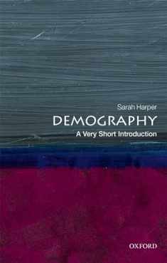 Demography: A Very Short Introduction (Very Short Introductions)