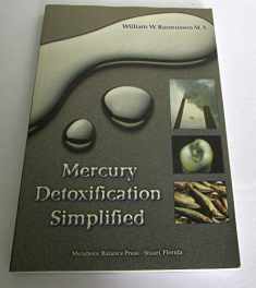 Mercury Detoxification Simplified