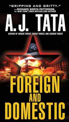Foreign and Domestic (A Jake Mahegan Thriller)