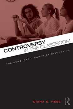 Controversy in the Classroom (Critical Social Thought)