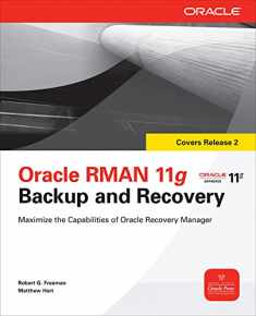 Oracle RMAN 11g Backup and Recovery (Oracle Press)