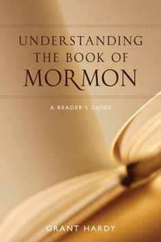 Understanding the Book of Mormon: A Reader's Guide
