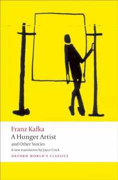 A Hunger Artist and Other Stories (Oxford World's Classics)