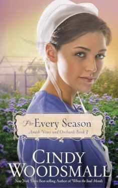 For Every Season: Book Three in the Amish Vines and Orchards Series