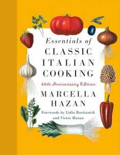Essentials of Classic Italian Cooking: A Cookbook