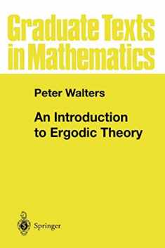 An Introduction to Ergodic Theory (Graduate Texts in Mathematics, 79)