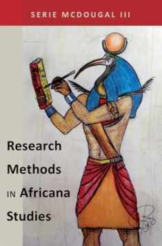 Research Methods in Africana Studies (Black Studies and Critical Thinking)