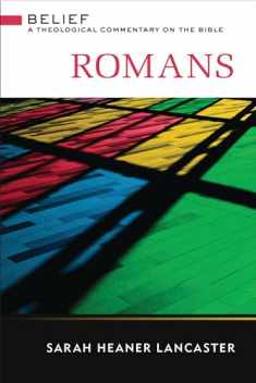 Romans: A Theological Commentary on the Bible (Belief: a Theological Commentary on the Bible)