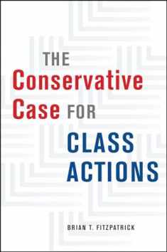 The Conservative Case for Class Actions