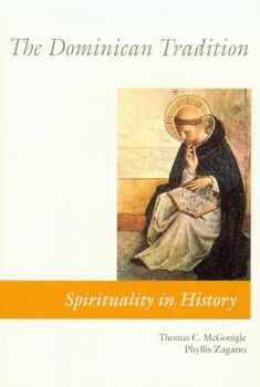 The Dominican Tradition (Spirituality in History)