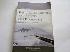 Basic Wills Trusts & Estates for Paralegals, 5th Edition (Aspen College)