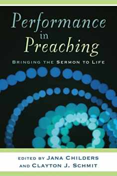 Performance in Preaching (Engaging Worship)