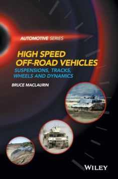 High Speed Off-Road Vehicles: Suspensions, Tracks, Wheels and Dynamics (Automotive)