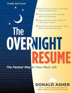 The Overnight Resume, 3rd Edition: The Fastest Way to Your Next Job (Overnight Resume: The Fastest Way to Your Next Job)