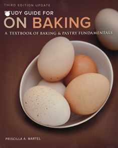 Study Guide for On Baking: A Textbook of Baking and Pastry Fundamentals, Updated Edition