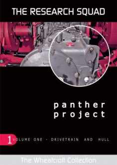 Panther Project: Volume 1 - Drivetrain and Hull (The Wheatcroft Collection)