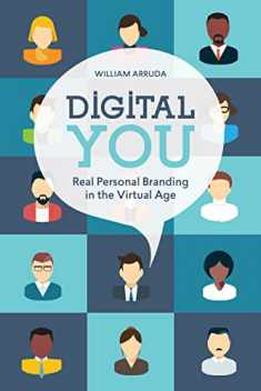 Digital You: Real Personal Branding in the Virtual Age