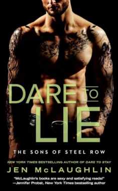 Dare to Lie (The Sons of Steel Row)