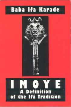 Imoye: A Definition of the Ifa Tradition