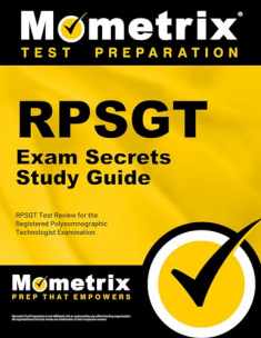 RPSGT Exam Secrets Study Guide: RPSGT Test Review for the Registered Polysomnographic Technologist Examination (Mometrix Secrets Study Guides)