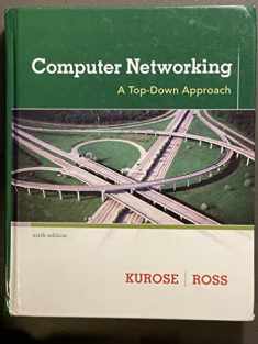 Computer Networking: A Top-Down Approach (6th Edition)