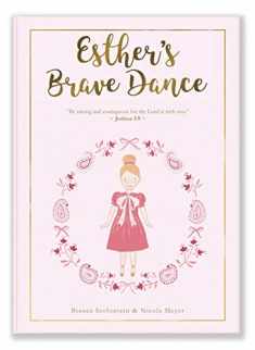 Esther's Brave Dance: Courage